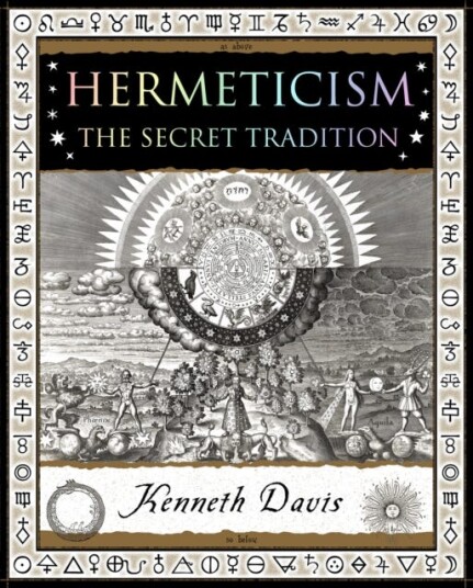 Hermeticism  The Secret Tradition