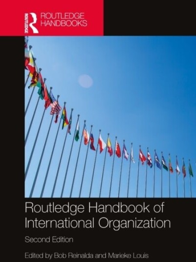 Routledge Handbook of International Organization Routledge Handbook of International Organization