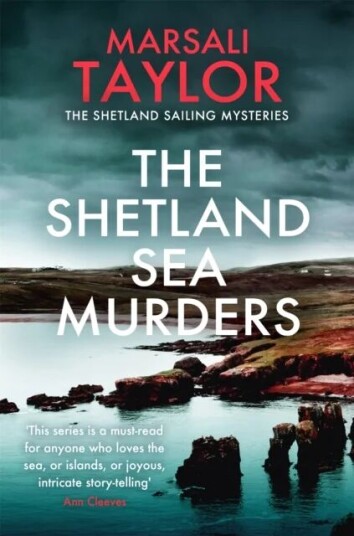 The Shetland Sea Murders Av Marsali Taylor