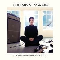 Johnny Marr  Fever Dreams Pts 1  4