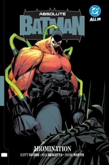 Absolute Batman Vol. 2: Abomination Absolute Batman Vol. 2: Abomination