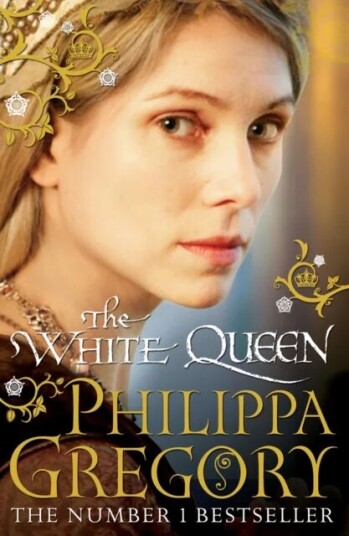 The White Queen Av Philippa Gregory