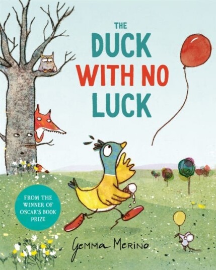 The Duck With No Luck Av Gemma Merino The Duck With No Luck Av Gemma Merino