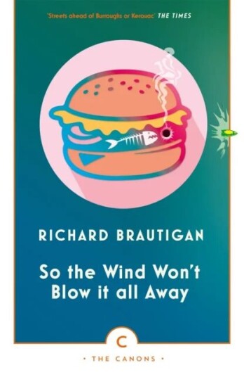 So The Wind Won'T Blow It All Away Av Richard Brautigan