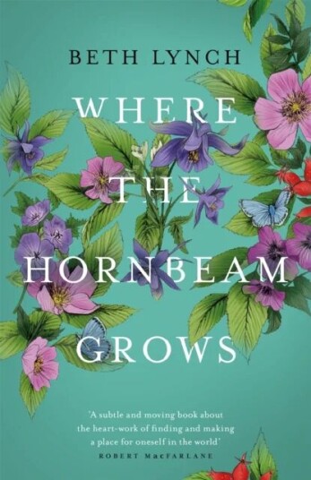 Where The Hornbeam Grows Av Beth Lynch