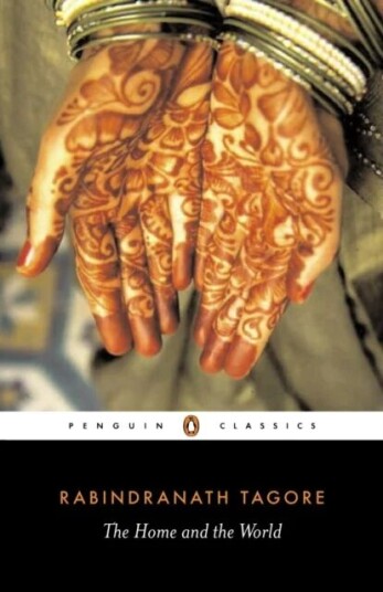 The Home And The World Av Rabindranath Tagore The Home And The World Av Rabindranath Tagore