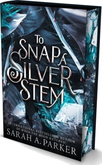 To Snap a Silver Stem