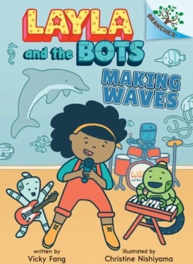 Making Waves: A Branches Book (Layla And The Bots #4) Av Vicky Fang