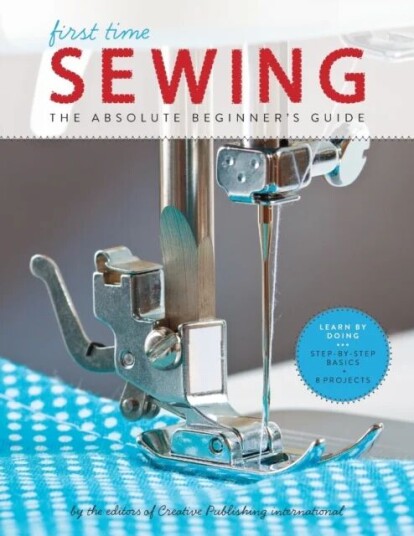 Sewing (First Time) Av Editors Of Creative Publishing International