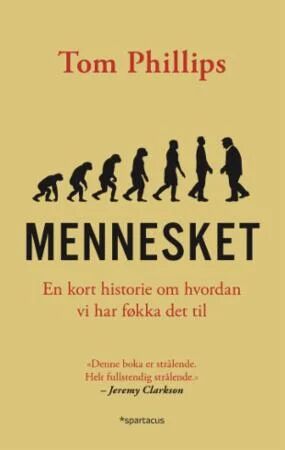 Mennesket Av Tom Phillips Mennesket Av Tom Phillips