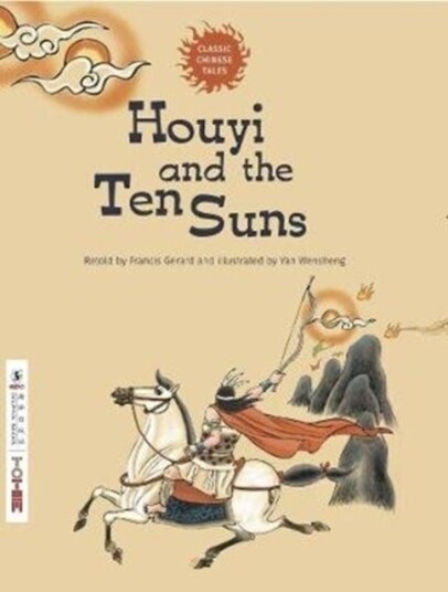 Houyi and the Ten Suns Houyi and the Ten Suns