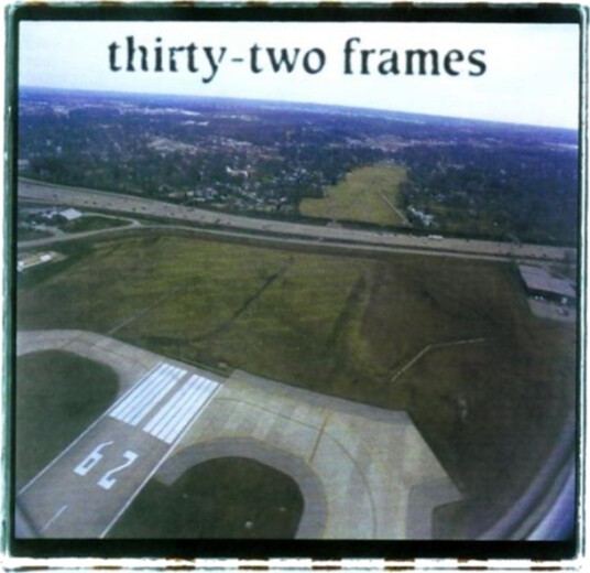 Thirty Two Frames CD