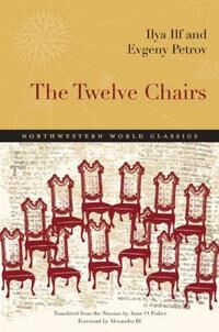 Ilf Ilya The Twelve Chairs Ilf Ilya The Twelve Chairs