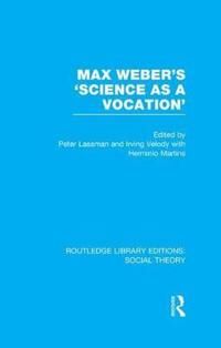 Weber Lassman Peter Max Weber's 'Science as a Vocation'