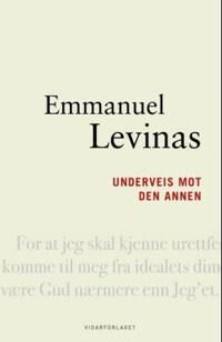 Underveis Mot Den Annen Av Emmanuel Levinas