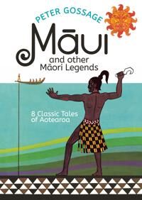 Maui And Other Maori Legends Av Peter Gossage