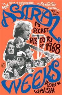 Astral Weeks Av Ryan H. Walsh