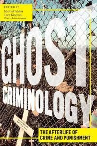 Ghost Criminology Av Michael Fiddler, Theo Kindynis, Travi Linnemann