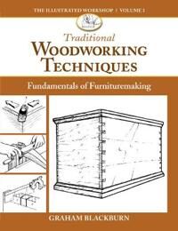 Blackburn Graham Traditional Woodworking Techniques