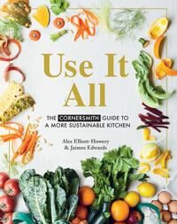 Use It All Av Alex Elliott-Howery, Jaimee Edwards