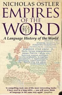 Ostler Nicholas EMPIRES OF THE WORD