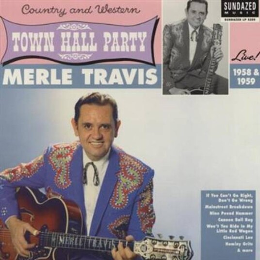 Merle Travis Live At Town Hall Party 1958 & 1959 Vinyl