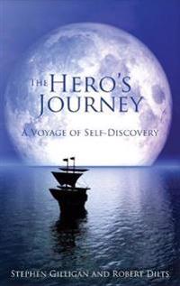 The Hero'S Journey Av Stephen Gilligan, Robert Dilts