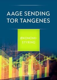Økonomistyring Av Aage Sending, Tor Tangenes