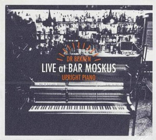 Dr Bekken Upright Piano Live At Bar Moskus CD Dr Bekken Upright Piano Live At Bar Moskus CD