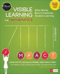 Visible Learning For Mathematics, Grades K-12 Av John Hattie, Douglas Fisher, Nancy Frey, Linda M. Gojak, Sara Delano Moore, William Mellman