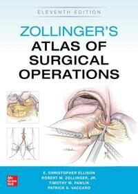 Zollinger'S Atlas Of Surgical Operations, Eleventh Edition Av Robert Zollinger, E. Ellison, Timothy Pawlik, Patrick Vaccaro