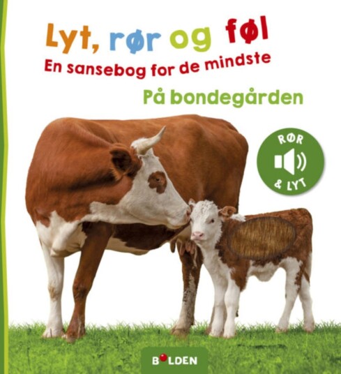 Bolden Lyt Rør Og Føl: På Bondegården