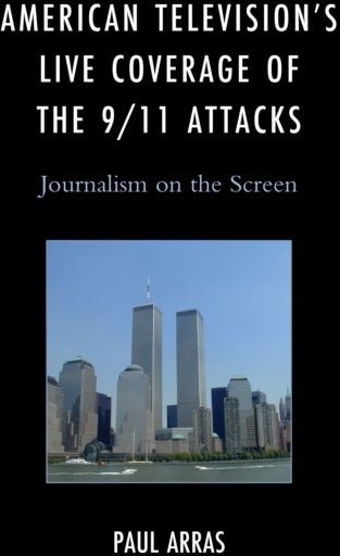 American Television¿s Live Coverage of the 9/11 Attacks