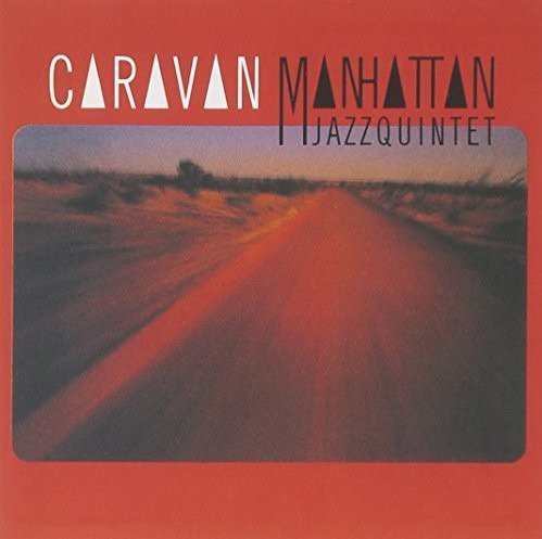 Manhattan Jazz Quintet Caravan CD Manhattan Jazz Quintet Caravan CD
