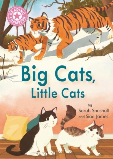 Reading Champion: Big Cats, Little Cats  Independent Reading Pink 1B Nonfiction
