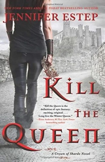 Kill The Queen Av Jennifer Estep