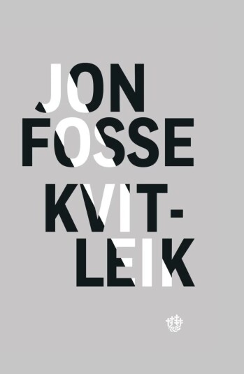 Kvitleik Av Jon Fosse