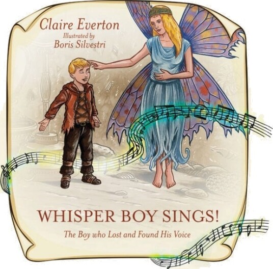 Whisper Boy Sings! The Boy who Lost and Found His Voice Whisper Boy Sings! The Boy who Lost and Found His Voice