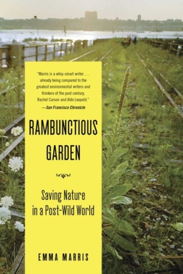 Rambunctious Garden Av Emma Marris