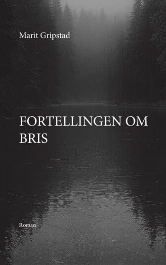 Fortellingen om Bris Fortellingen om Bris