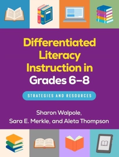Differentiated Literacy Instruction in Grades 6 8