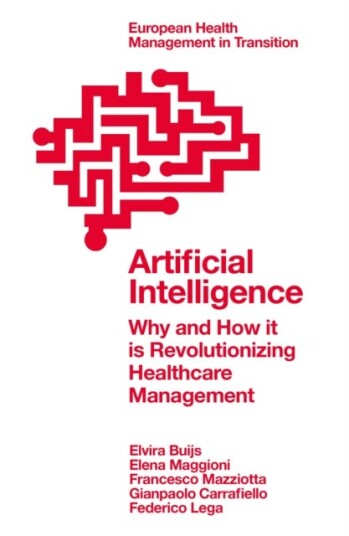 Artificial Intelligence  Why and How it is Revolutionizing Healthcare Management