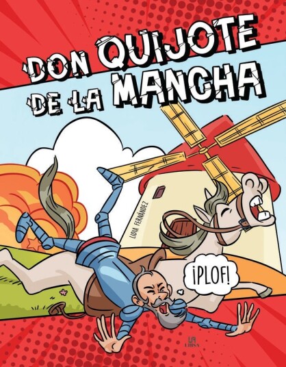 Don Quijote de la Mancha Don Quijote de la Mancha