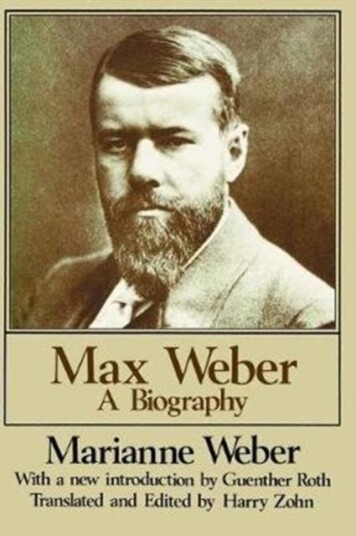 Max Weber A Biography