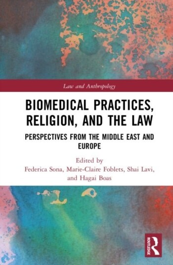 Biomedical Practices Religion and the Law