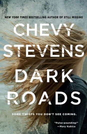 Dark Roads Av Chevy Stevens