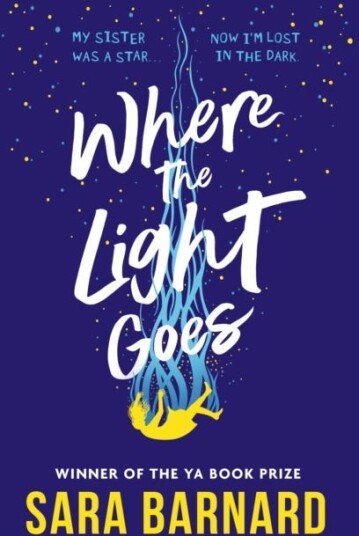 Where The Light Goes Av Sara Barnard Where The Light Goes Av Sara Barnard