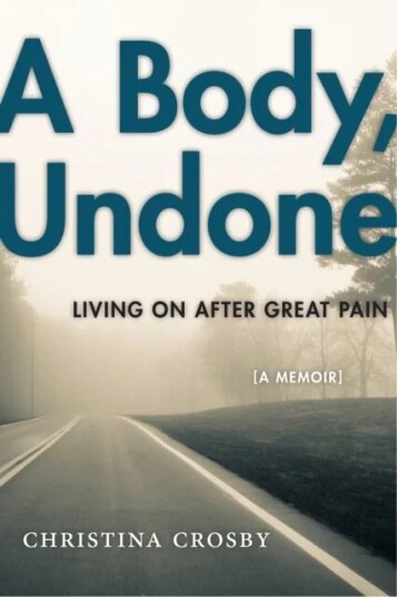 A Body, Undone Av Christina Crosby