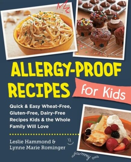 Allergy-Proof Recipes For Kids Av Leslie Hammond, Lynne Marie Rominger