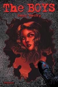 The Boys: Dear Becky Av Garth Ennis The Boys: Dear Becky Av Garth Ennis